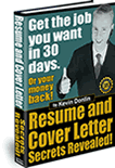 Resume and Cover Letter Secrets Revealed